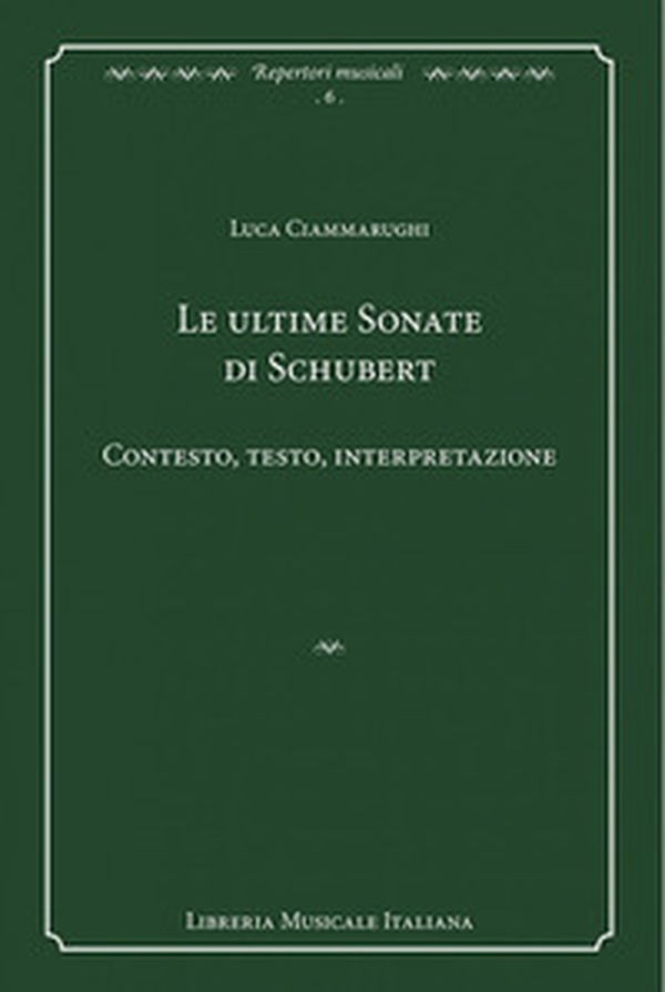 Le ultime sonate di Schubert. Contesto, testo, interpretazione - Librerie.coop Le ultime sonate di Schubert. Contesto, testo, interpretazione - Librerie.coop