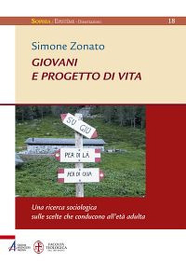 Giovani e progetto di vita. Una ricerca sociologica sulle scelte che conducono all'età adulta - Librerie.coop Giovani e progetto di vita. Una ricerca sociologica sulle scelte che conducono all'età adulta - Librerie.coop