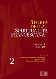 Storia della spiritualità francescana - Librerie.coop