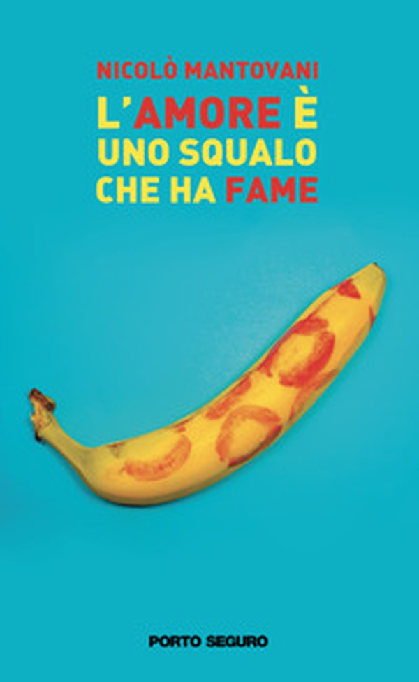 L'amore è uno squalo che ha fame - Librerie.coop L'amore è uno squalo che ha fame - Librerie.coop