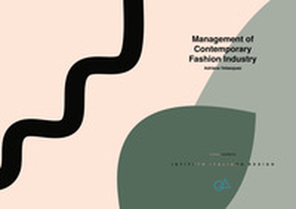 Management of contemporary fashion industry - Librerie.coop Management of contemporary fashion industry - Librerie.coop