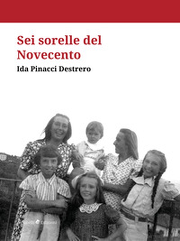 Sei sorelle del Novecento - Librerie.coop Sei sorelle del Novecento - Librerie.coop