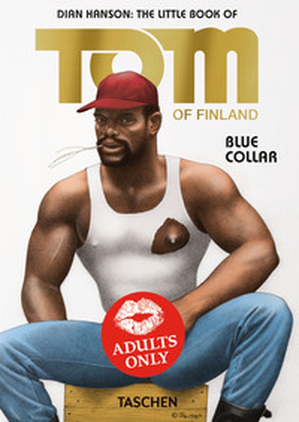 The little book of Tom of Finland. Blue collar. Ediz. inglese, francese e tedesca - Librerie.coop The little book of Tom of Finland. Blue collar. Ediz. inglese, francese e tedesca - Librerie.coop