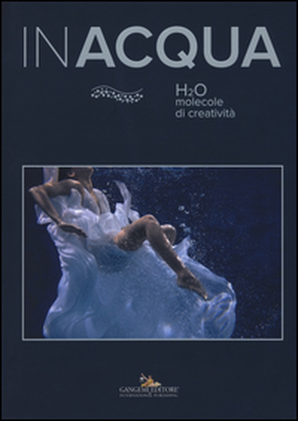 Inacqua. H2O molecole di creatività - Librerie.coop Inacqua. H2O molecole di creatività - Librerie.coop
