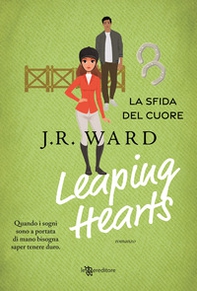 Leaping hearts. La sfida del cuore - Librerie.coop
