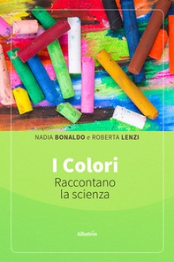 I colori raccontano la scienza - Librerie.coop