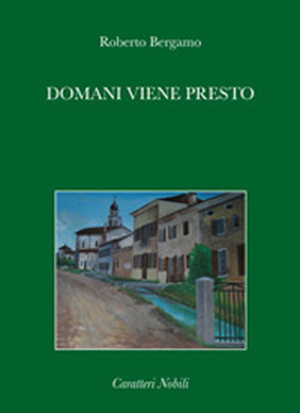 Domani viene presto - Librerie.coop Domani viene presto - Librerie.coop