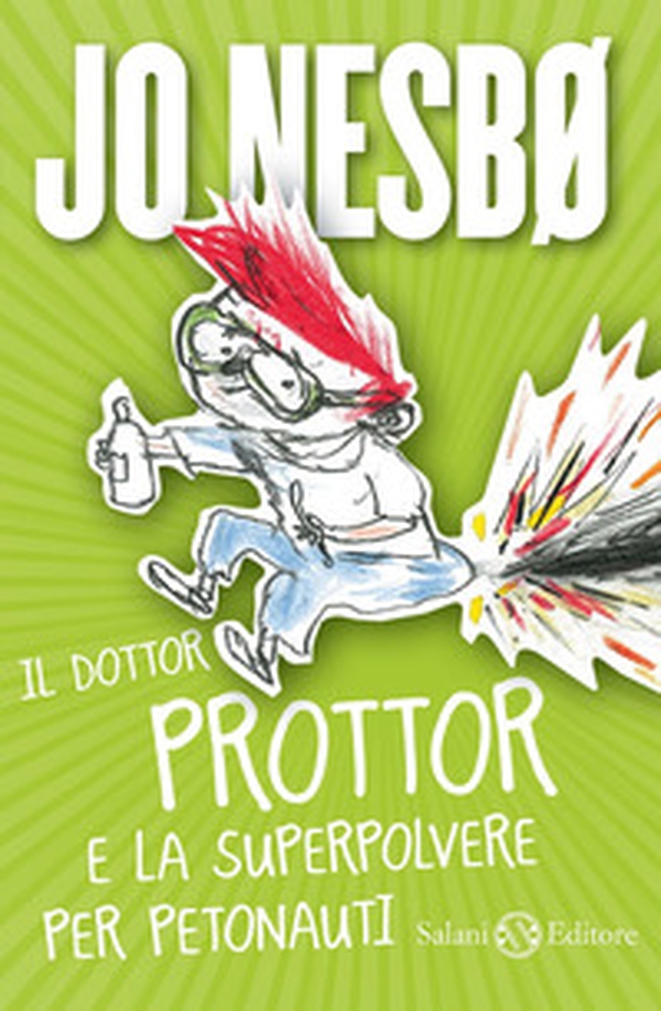 Il dottor Prottor e la superpolvere per petonauti - Librerie.coop Il dottor Prottor e la superpolvere per petonauti - Librerie.coop
