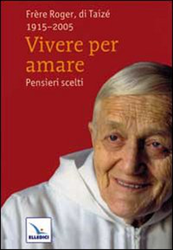Vivere per amare. Pensieri scelti - Librerie.coop Vivere per amare. Pensieri scelti - Librerie.coop