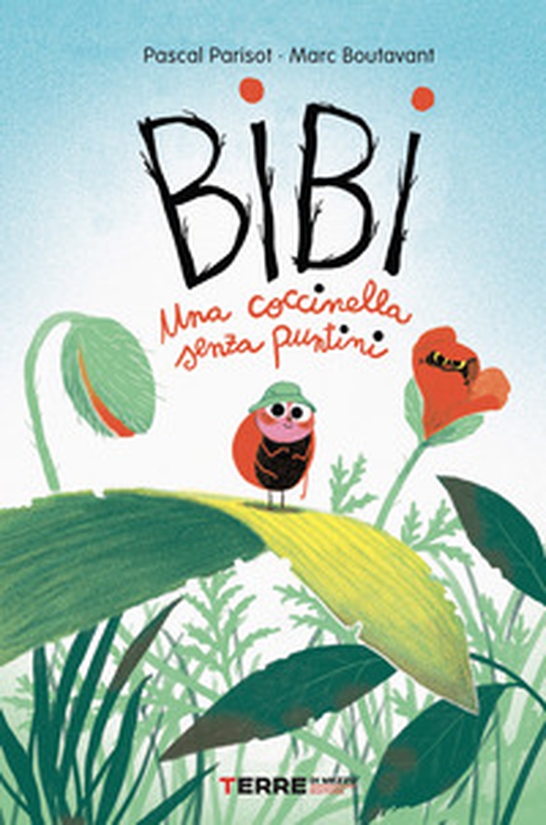 Bibi. Una coccinella senza puntini - Librerie.coop Bibi. Una coccinella senza puntini - Librerie.coop