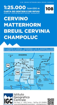 Carta n. 108 Cervino Matterhorn, Breuil Cervinia, Champoluc 1:25.000. Carta dei sentieri e dei rifugi - Librerie.coop