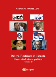 Destra radicale in Israele. Elementi di storia politica - Vol. 2 - Librerie.coop