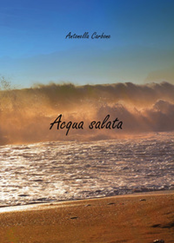 Acqua salata - Librerie.coop Acqua salata - Librerie.coop