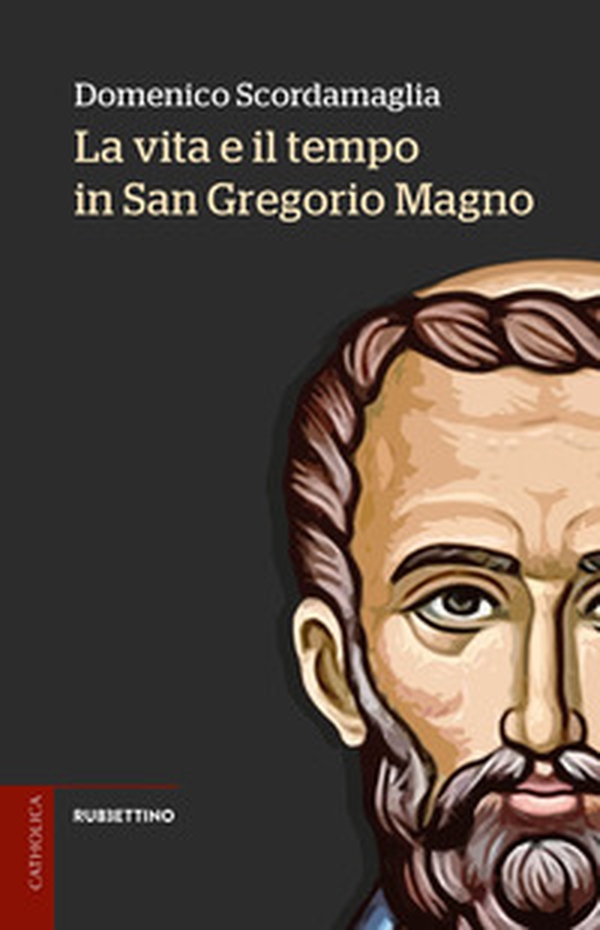 La vita e il tempo in San Gregorio Magno - Librerie.coop La vita e il tempo in San Gregorio Magno - Librerie.coop