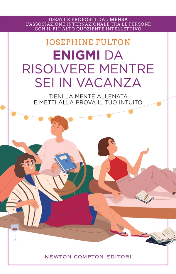 Enigmi da risolvere mentre sei in vacanza - Librerie.coop Enigmi da risolvere mentre sei in vacanza - Librerie.coop
