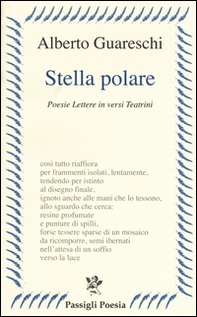 Stella polare. Poesie lettere in versi teatrini - Librerie.coop