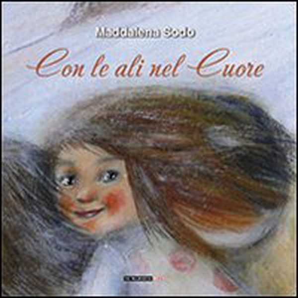 Con le ali nel cuore - Librerie.coop Con le ali nel cuore - Librerie.coop