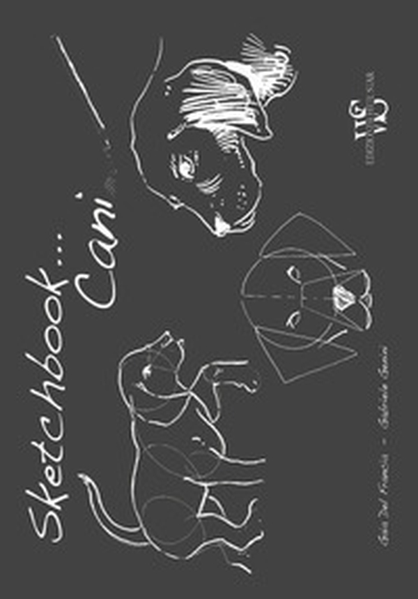 Cani. Sketchbook - Librerie.coop Cani. Sketchbook - Librerie.coop