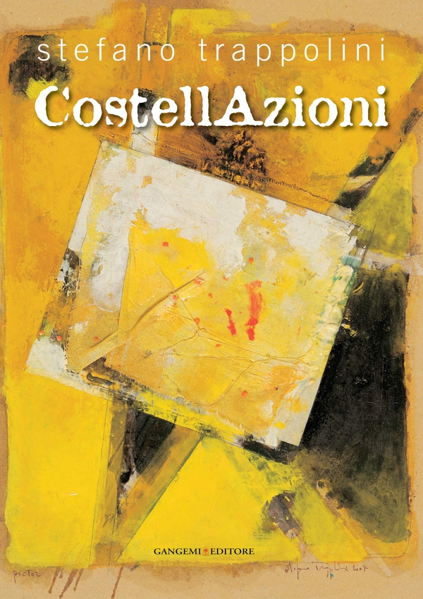 Stefano Trappolini. CostellAzioni - Librerie.coop Stefano Trappolini. CostellAzioni - Librerie.coop