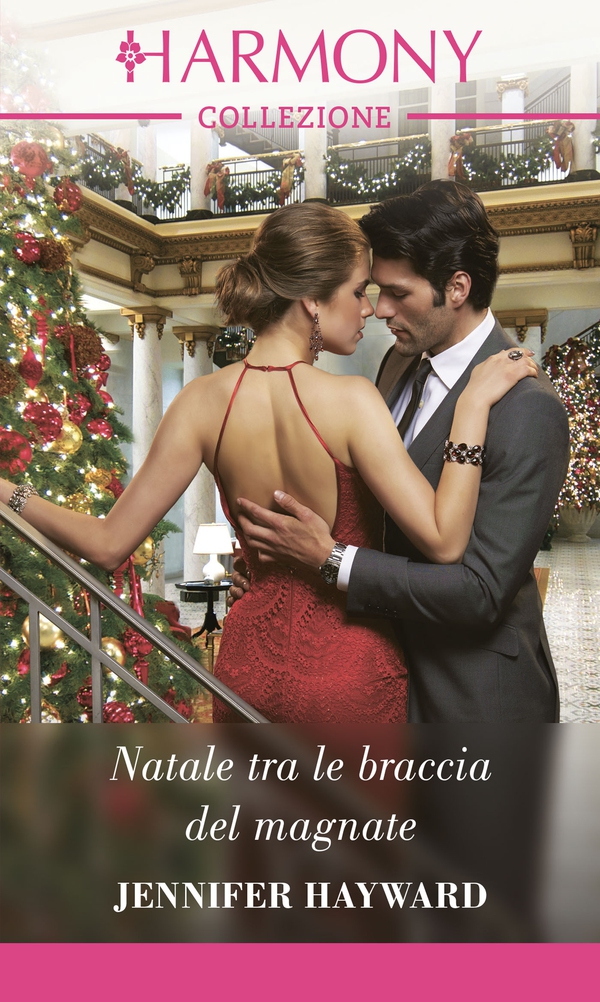 Natale tra le braccia del magnate - Librerie.coop Natale tra le braccia del magnate - Librerie.coop