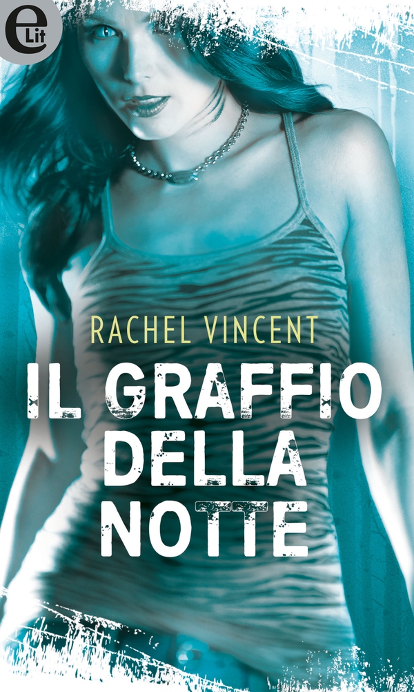 Il graffio della notte (eLit) - Librerie.coop Il graffio della notte (eLit) - Librerie.coop