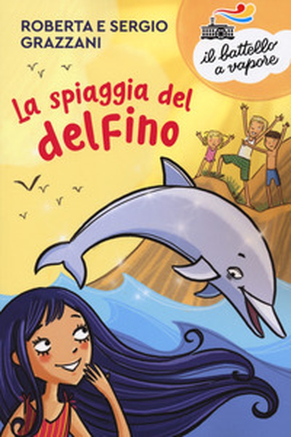 La spiaggia del delfino - Librerie.coop La spiaggia del delfino - Librerie.coop