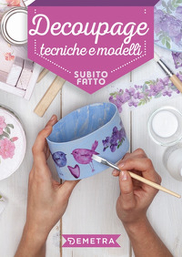 Découpage. Tecniche e modelli - Librerie.coop Découpage. Tecniche e modelli - Librerie.coop