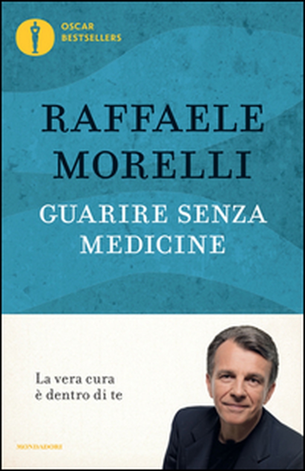 Guarire senza medicine. La vera cura è dentro di te - Librerie.coop Guarire senza medicine. La vera cura è dentro di te - Librerie.coop