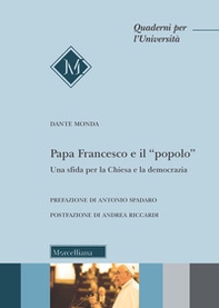 Papa Francesco e il «popolo». Una sfida per la Chiesa e la democrazia - Librerie.coop