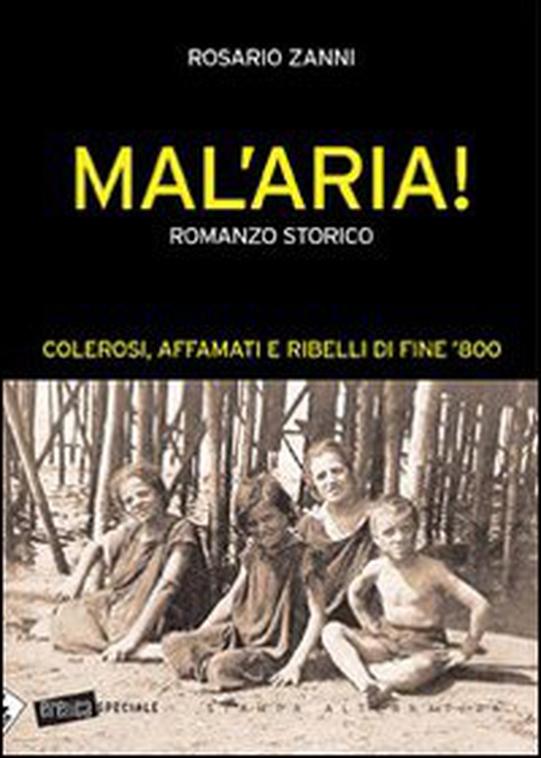 Mal'aria! - Librerie.coop Mal'aria! - Librerie.coop