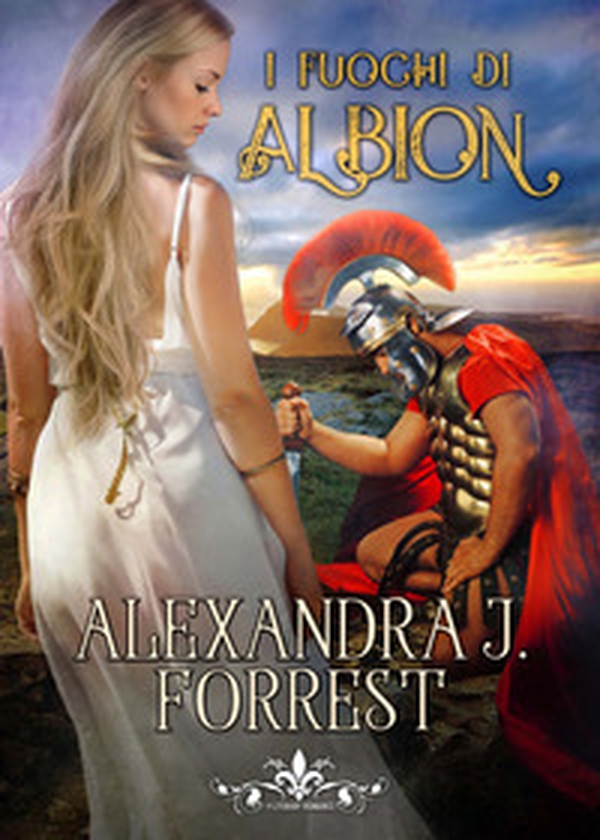 I fuochi di Albion - Librerie.coop I fuochi di Albion - Librerie.coop