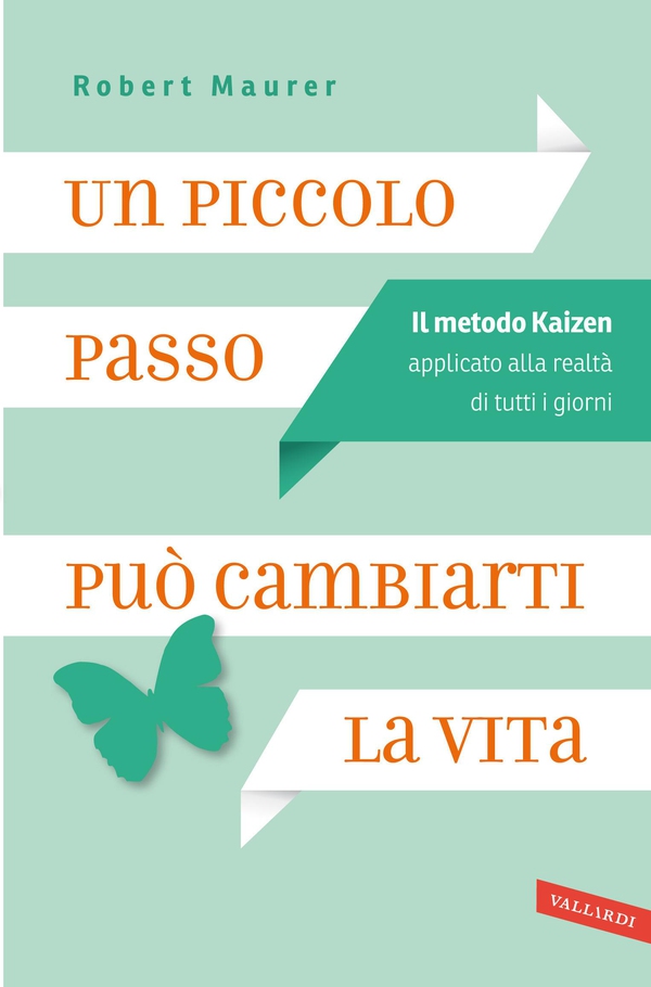 Un piccolo passo può cambiarti la vita - Librerie.coop Un piccolo passo può cambiarti la vita - Librerie.coop