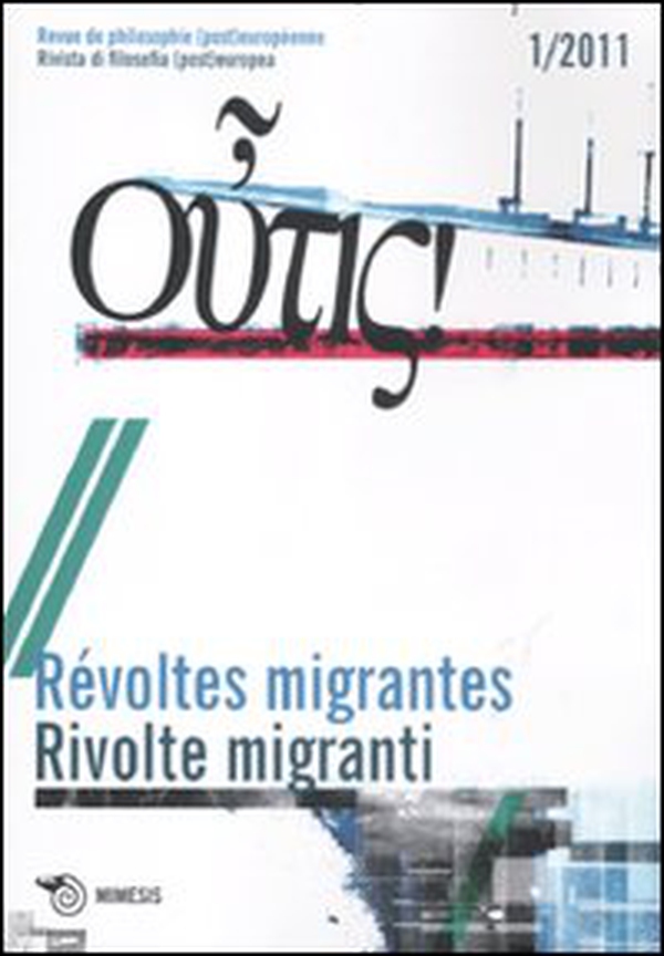 Outis! Rivista di filosofia (post)europea (2011). Ediz. italiana e francese - Vol. 1 - Librerie.coop Outis! Rivista di filosofia (post)europea (2011). Ediz. italiana e francese - Vol. 1 - Librerie.coop