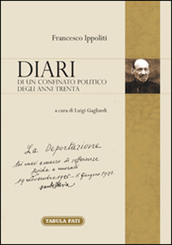 Diari di un confinato politico degli anni Trenta - Librerie.coop Diari di un confinato politico degli anni Trenta - Librerie.coop