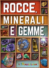 Rocce, minerali e gemme - Librerie.coop
