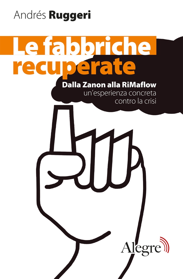 Le fabbriche recuperate - Librerie.coop Le fabbriche recuperate - Librerie.coop