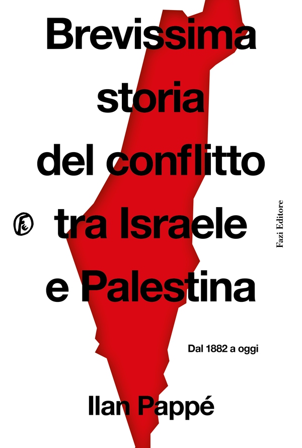 Brevissima storia del conflitto tra Israele e Palestina - Librerie.coop Brevissima storia del conflitto tra Israele e Palestina - Librerie.coop