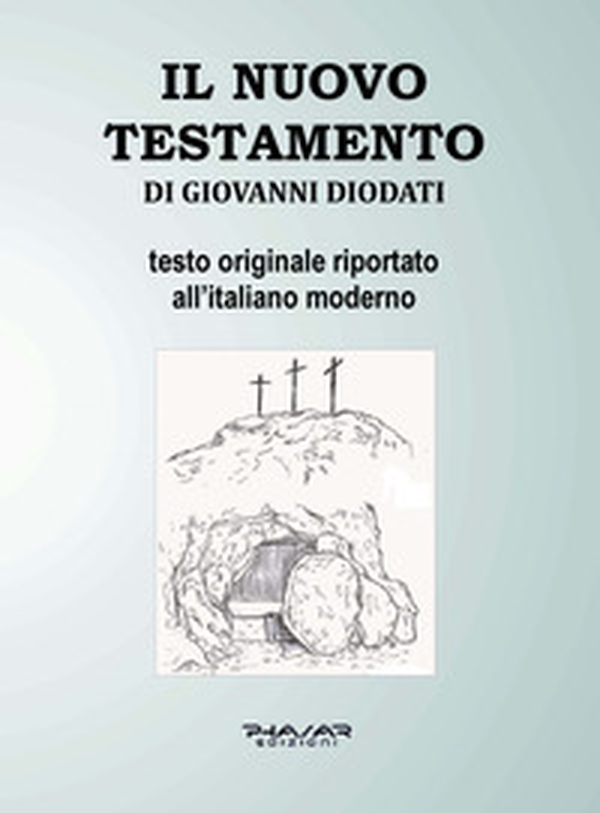 Il Nuovo Testamento di Giovanni Diodati - Librerie.coop Il Nuovo Testamento di Giovanni Diodati - Librerie.coop