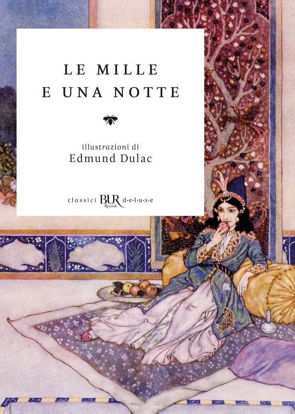 Le mille e una notte (Deluxe) - Librerie.coop Le mille e una notte (Deluxe) - Librerie.coop