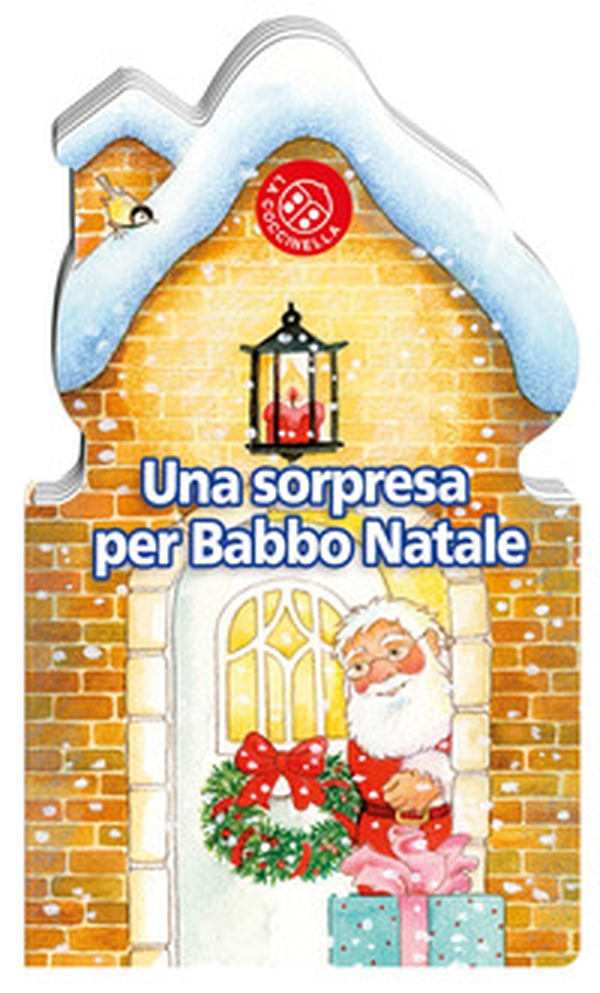 Una sorpresa per Babbo Natale - Librerie.coop Una sorpresa per Babbo Natale - Librerie.coop