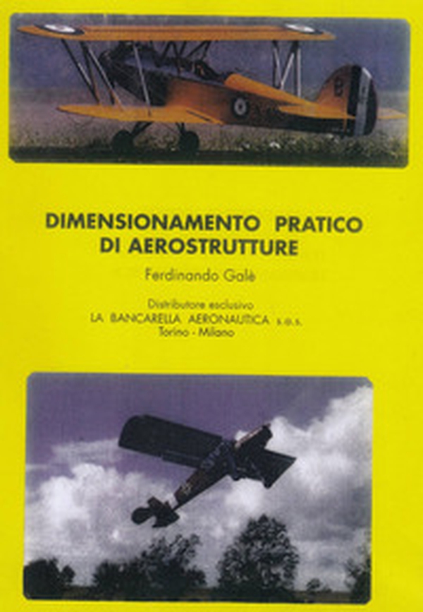 Dimensionamento pratico di aerostrutture - Librerie.coop Dimensionamento pratico di aerostrutture - Librerie.coop