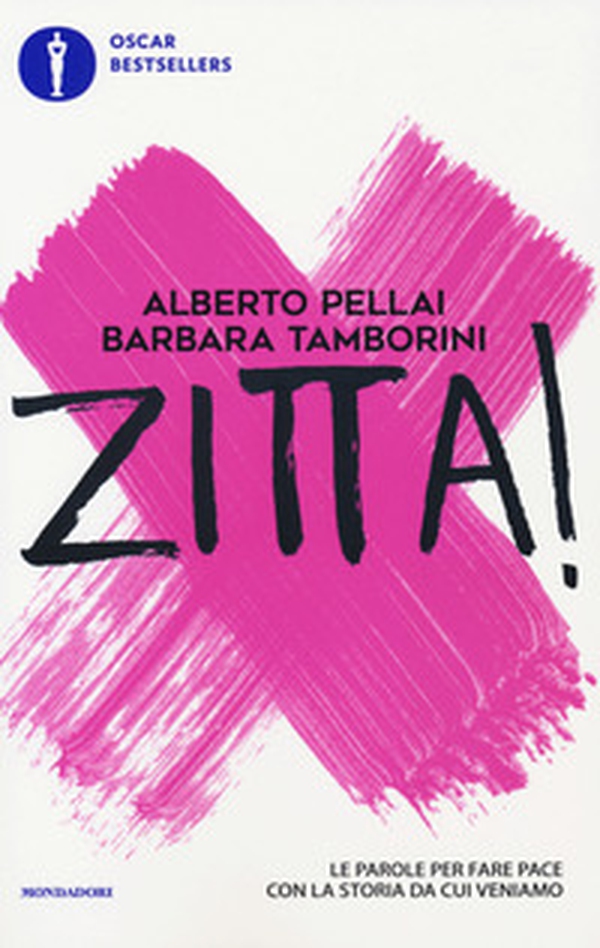 Zitta! Le parole per fare pace con la storia da cui veniamo - Librerie.coop Zitta! Le parole per fare pace con la storia da cui veniamo - Librerie.coop