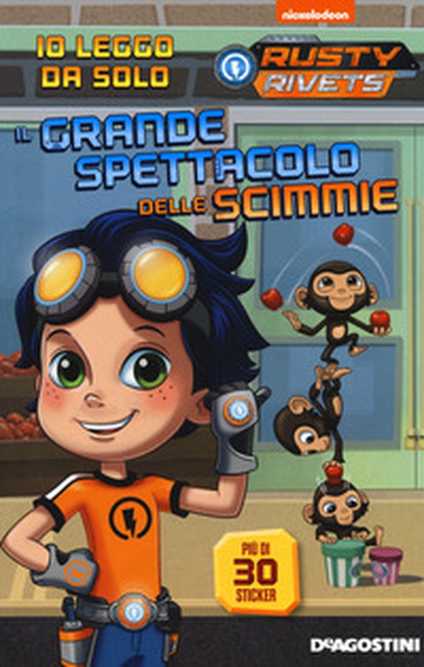 Il grande spettacolo delle scimmie. Rusty Rivets. Con adesivi - Librerie.coop Il grande spettacolo delle scimmie. Rusty Rivets. Con adesivi - Librerie.coop