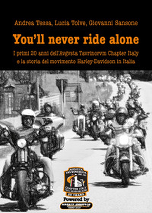 You'll never ride alone - Librerie.coop You'll never ride alone - Librerie.coop