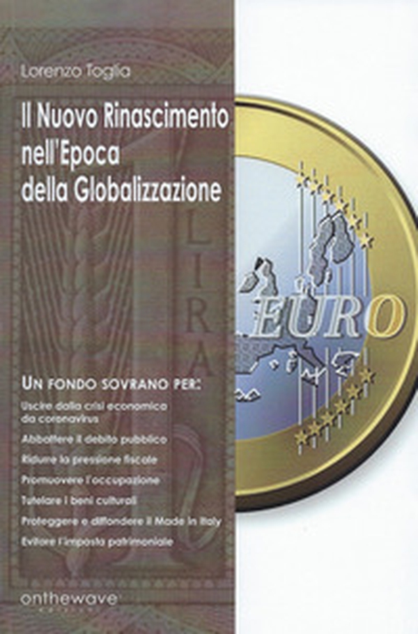 Il nuovo Rinascimento nell'epoca della Globalizzazione - Librerie.coop Il nuovo Rinascimento nell'epoca della Globalizzazione - Librerie.coop