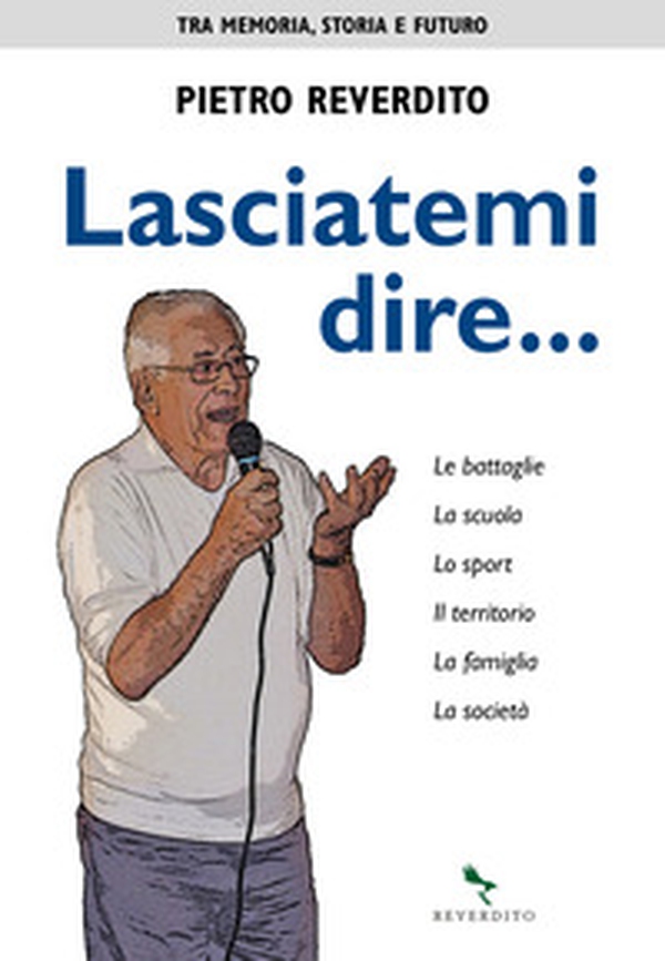 Lasciatemi dire - Librerie.coop Lasciatemi dire - Librerie.coop