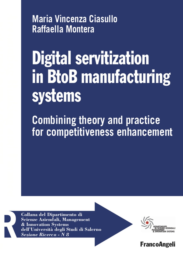 Digital servitization in BtoB manufacturing systems - Librerie.coop Digital servitization in BtoB manufacturing systems - Librerie.coop