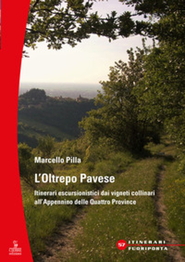 L'Oltrepò Pavese. Itinerari escursionistici dai vigneti collinari all'Appennino delle Quattro Provincie - Librerie.coop L'Oltrepò Pavese. Itinerari escursionistici dai vigneti collinari all'Appennino delle Quattro Provincie - Librerie.coop
