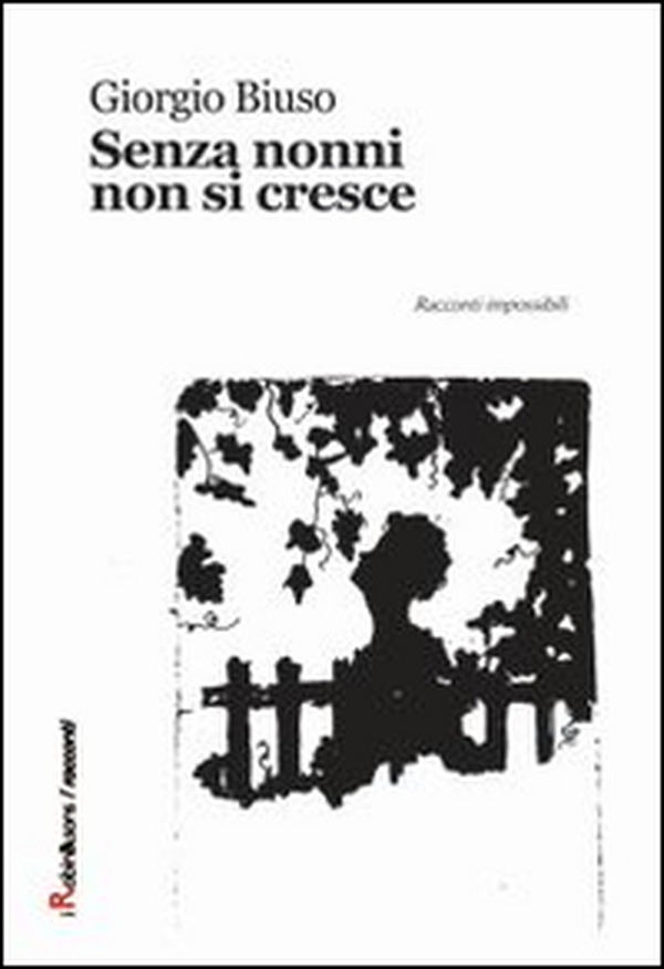 Senza nonni non si cresce - Librerie.coop Senza nonni non si cresce - Librerie.coop