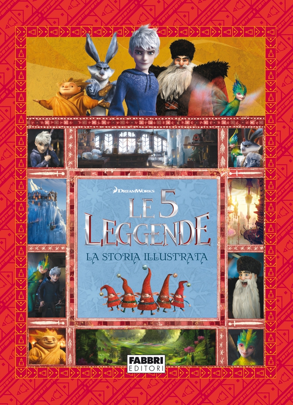 Le 5 leggende - La storia illustrata - Librerie.coop Le 5 leggende - La storia illustrata - Librerie.coop